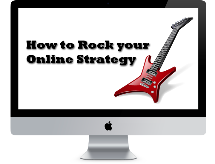 How_to_Rock_your_Online_Strategy-1