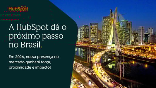 HubSpot anuncia abertura de operações no Brasil movida por ritmo acelerado de IA