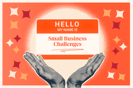 a vibrant graphic of hands holding up a hello my name is name tag that says small business challenges with sparkles surrounding it
