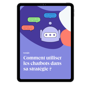 Comment utiliser les chatbots dans sa stratégie ?