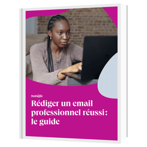 Rédiger un email marketing professionnel réussi : le guide 