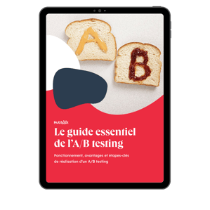 Le guide essentiel de l’A/B testing