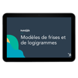 Modèles de frise et logigramme