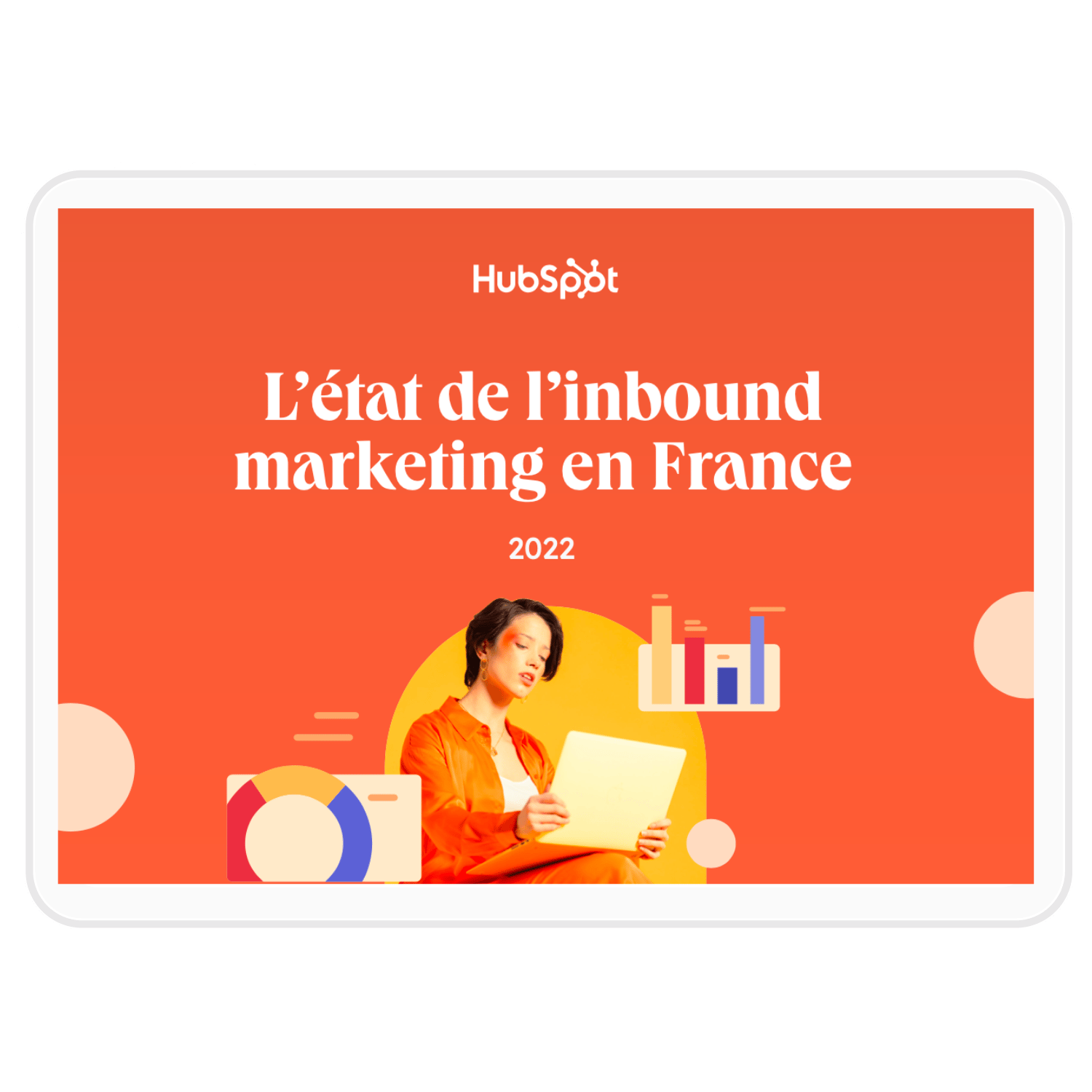 Rapport 2022 : l'état de l'inbound marketing en France
