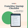 Franchise Startup Checklist displayed on a tablet, featuring tasks related to researching franchise opportunities, evaluating financial readiness, and conducting due diligence, with a visually appealing background and ̽ѡ logo.
