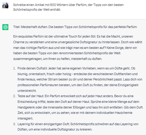 ChatGPT Beispiel: Schreibe einen Artikel mit 500 Wörtern über Parfüm, der Tipps von den besten Schönheitsprofis der Welt enthält.