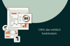 Illustration eines CRM-Dashboards mit dem Text „CRM, das wirklich funktioniert.