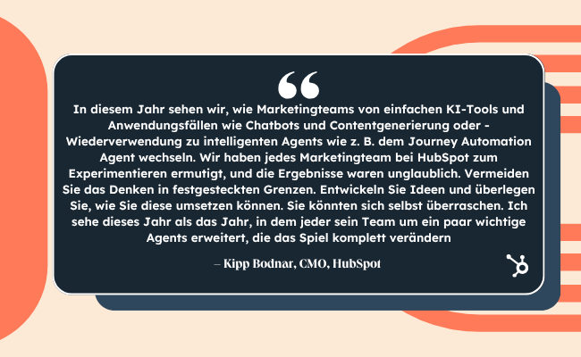 Bild mit Zitat aus den KI-Trends 2025 von HubSpot, CMO Kipp Bodnar