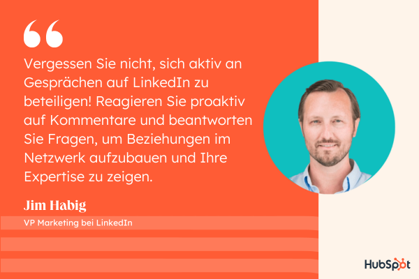 Zitat von Jim Habig, VP of Marketing bei LinkedIn, zum Thema Leadgenerierung