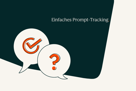Prompts, die in einer KI-Konversation getrackt werden