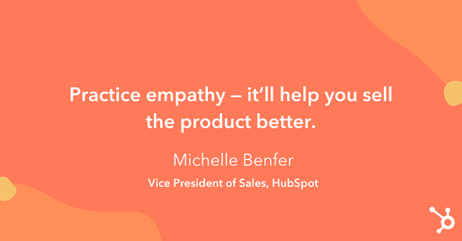 Unique Ways to Increase Sales: Practice empathy  itll help you sell the product better."