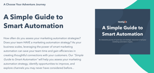 a simple guide to smart automation to assess marketing automation strategies