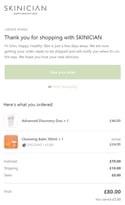 Screenshot of an ecommerce brand’s email confirmation shows good use of branded language like: ‘happy, healthy skin’ and ‘we hope you love your new skincare’