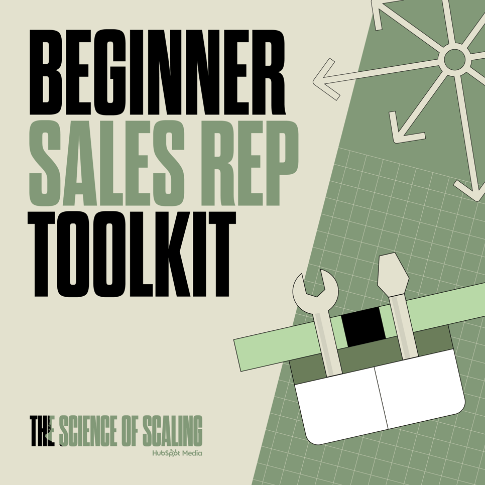 The Science of Scaling's Beginner Sales Rep Toolkit