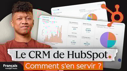CRM de HubSpot fonctionnement