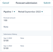 Mobile UI of a Forecast submission screen. It shows a dropdown for Pipeline 1 and Period September 2022, a Forecast amount of 100, a Note field, and a Submission History section with two entries from September 2, 2022, for $100
