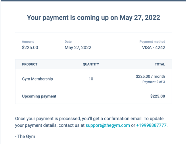 Example of an upcoming payment reminder email, notifying the customer about their next recurring charge.