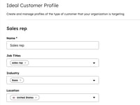 Ideal Customer Profile form in HubSpot showing fields for name, job titles, industry, location, and more.
