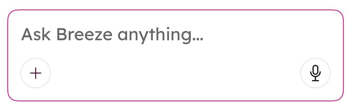 In the HubSpot mobile app, Breeze Assistant is displayed, including the chat prompt, add icon, and speech-to-text icon.