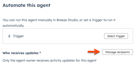 The Breeze studio agent editor is displayed. In the Automate this agent section, an arrow points to the Manage recipients button.