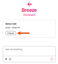 Breeze Assistant chat, showing an upcoming meeting and highlighting the "Prepare" button to prepare for meeting.