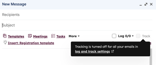 Screenshot of an email compose window, showing the Track checkbox greyed out with a tooltip stating "Tracking is turned off for all your emails in log and track settings".