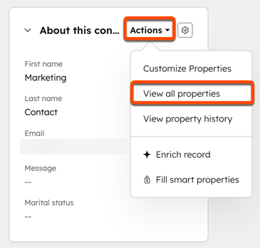 Screenshot of the "About this contact" section of a contact record. The "Actions' dropdown menu in the top right is highlighted, as is the "View all properties" option.