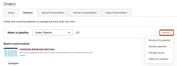 screenshot showing the options to edit an order pipeline