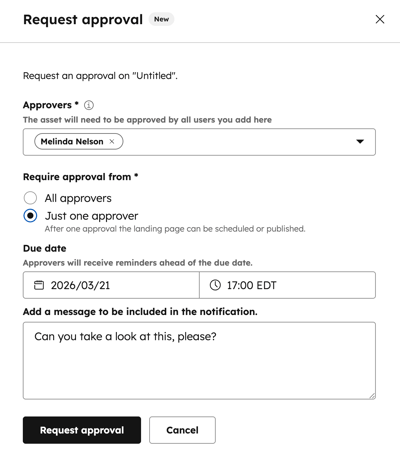 HubSpotin pyyntöjen hyväksymisikkuna, jossa on valittu hyväksyjä, "Vain yksi hyväksyjä" -vaihtoehto, eräpäivä- ja kellonaikakentät, viestikenttä ja Pyyntöjen hyväksyntä -painike.