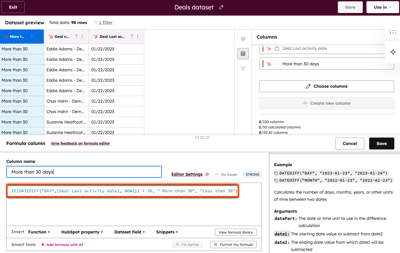 A HubSpot dataset editor. The highlighted formula calculates if the difference between the Deal last activity date and NOW() is greater than 30 days.