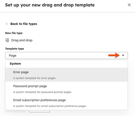 In the design manager, the set up your new template dialog box is visible. An arrow points to the Template type dropdown menu, displaying the available system template options.