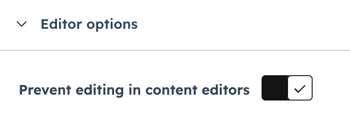 In the design manager, the inspector is displayed for a module. The prevent editing in content editors toggle is switched on in the Editors options section.