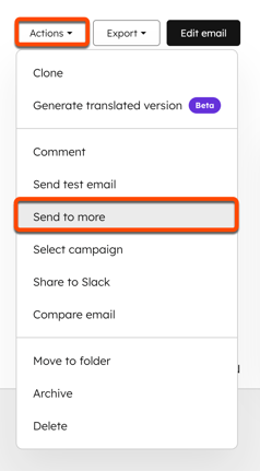 Screenshot of the email performance page. The "Actions" dropdown menu in the top right and the "Send to more" option are highlighted.