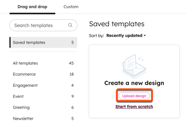 Screenshot der Seite "Gespeicherte Vorlagen". Auf der Karte "Neues Design erstellen" ist die Schaltfläche "Design hochladen" hervorgehoben.