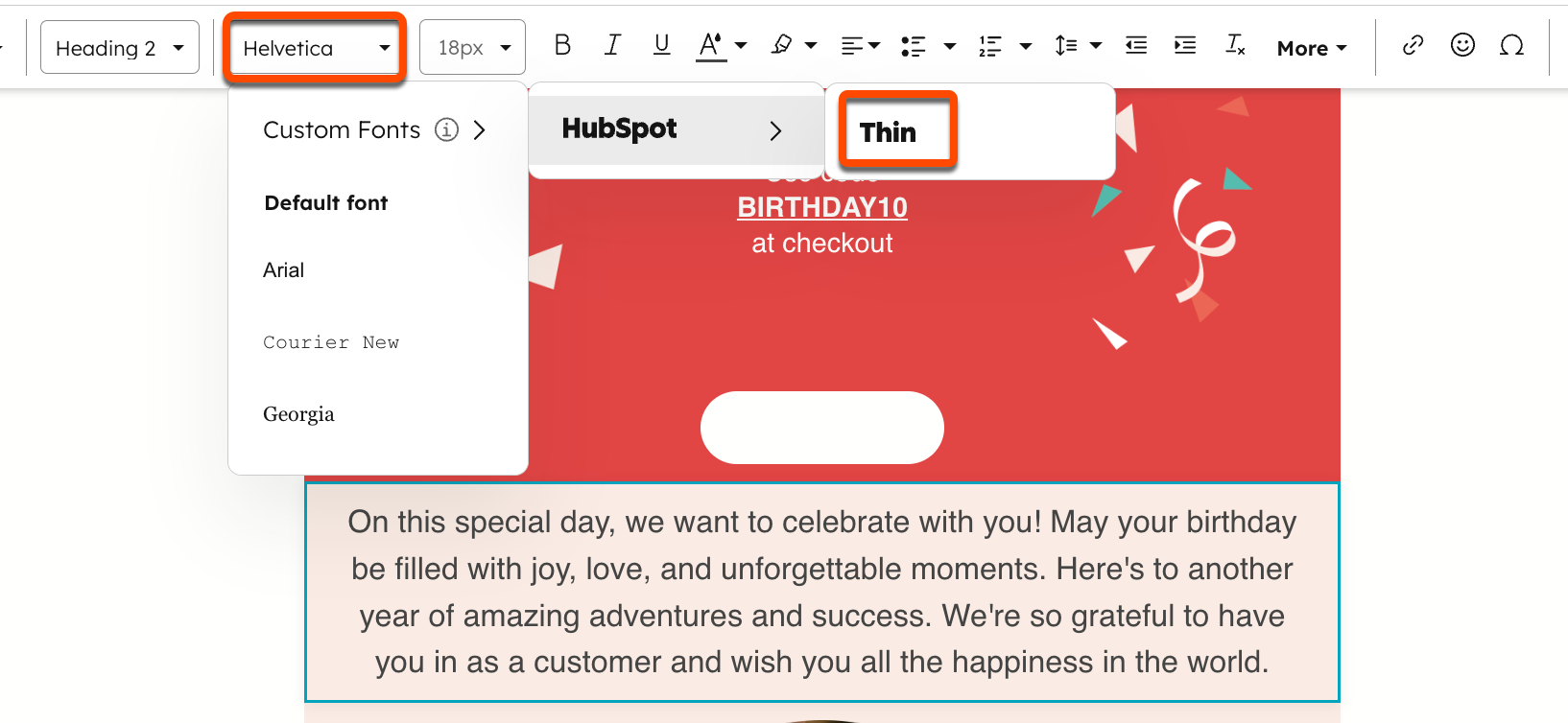 Screenshot of a rich text module in the marketing email editor. The font dropdown menu is highlighted, as is the Thin weight of the HubSpot custom font.