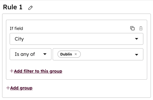 Screenshot of conditional form logic Rule 1 being configured to: “If field City Is any of Dublin”.