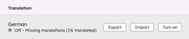 A HubSpot settings panel for Translation. It shows the status for German as 'Off - Missing translations (1% translated)' with buttons for Export, Import, and Turn on.