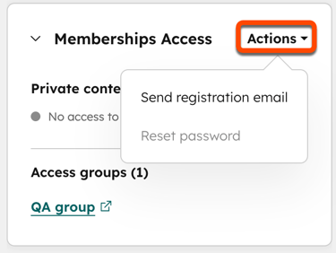 Tarjeta de acceso a las membresías de HubSpot con el menú desplegable Acciones resaltado y expandido para mostrar Enviar correo electrónico de registro y Restablecer contraseña. Abajo, Grupos de acceso (1) muestra el grupo QA, y Contenido privado indica que no hay acceso.