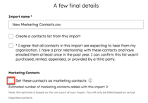 A HubSpot import final details screen. It shows the 'Import name' as 'HubSpot example - Contacts import file.csv' and options to 'Create a list from this import' and 'Set these contacts as marketing contacts', which is highlighted.