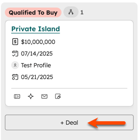 Updated deals board column showing a deal card and + Deal button highlighted to add a new deal in the Qualified To Buy stage.
