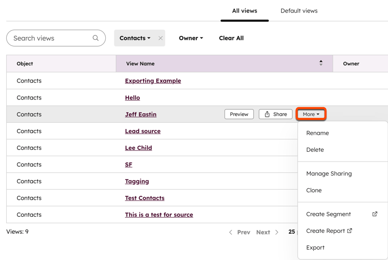 Table of saved views filtered by Contacts, with the More dropdown open on a selected view to access rename, delete, sharing, clone, and segment options