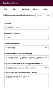 A screenshot of a "Manage communication subscriptions" workflow action. The panel is configured to subscribe an enrolled contact to a service email.