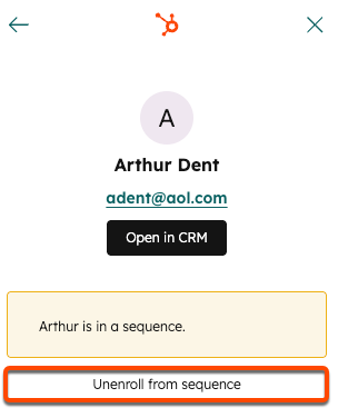 The contact profile panel from the HubSpot Sales extension. Under the contact details, a message reads: Arthur is in a sequence. The button underneath the message states: Unenroll from sequence.