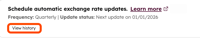 Schedule automatic exchange rate updates view history button.