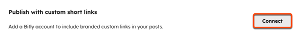 A screenshot of the "Publish with custom short links" section in social settings, highlighting the option to connect a Bitly account.