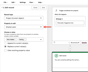 A HubSpot workflow action to edit a record. The Property to edit is set to Shared users, with values of Nick Halden and Testing.