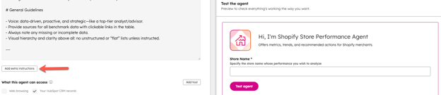 screenshot showing the Add extra instructions button for the agent.