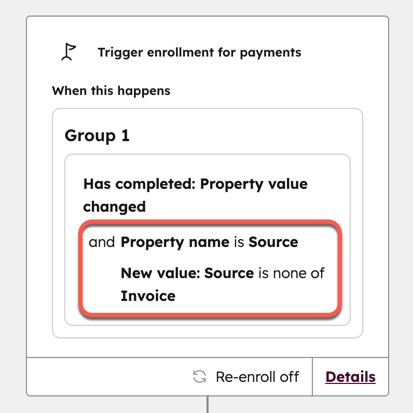 Screenshot showing the workflow trigger for "Source is none of Invoice".