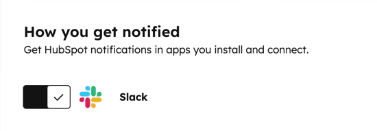 Screenshot showing the Slack notification toggle in HubSpot.