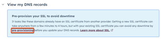 The domain manager is displayed on the verification step for connecting a domain. A box is placed around the text 'pre-provisioning' for SSL, just below the View my DNS records section.